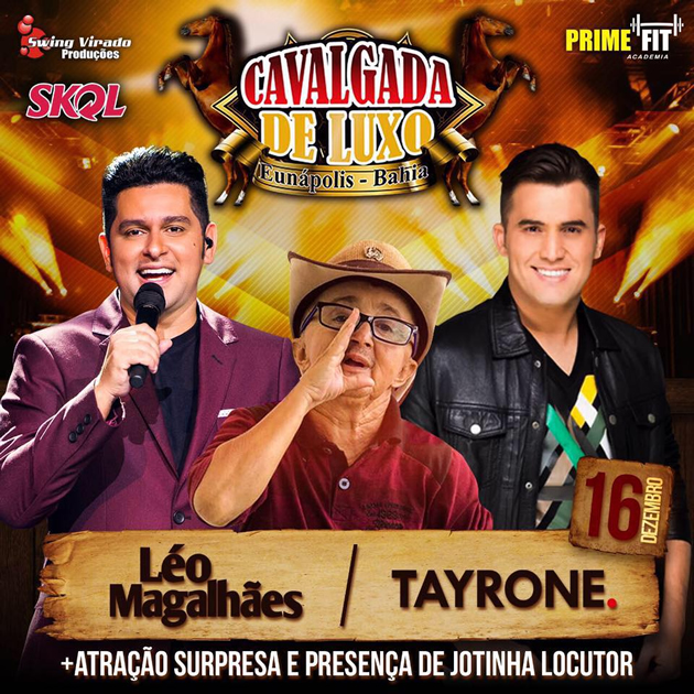 Lo Magalhes e Tayrone Cigano juntos na Cavalgada de Luxo 