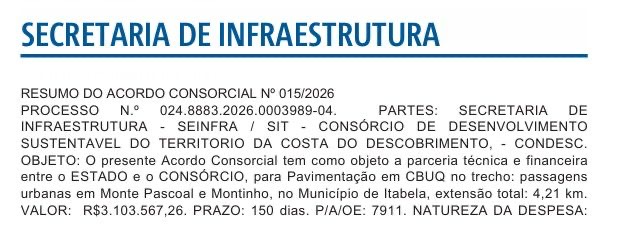 Governo do Estado publica formaliza��o do projeto de pavimenta��o asf�ltica em Monte Pascoal e Montinho