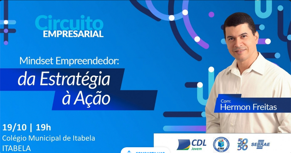 Itabela recebe o Circuito Mindset Empreendedor promovido pelo SEBRAE