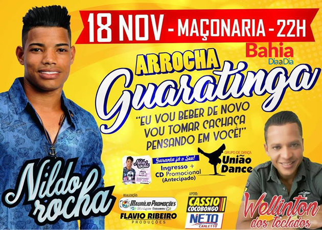 Guaratinga recebe shows de Nildo Rocha e Wellington dos teclados ; ingressos � venda
